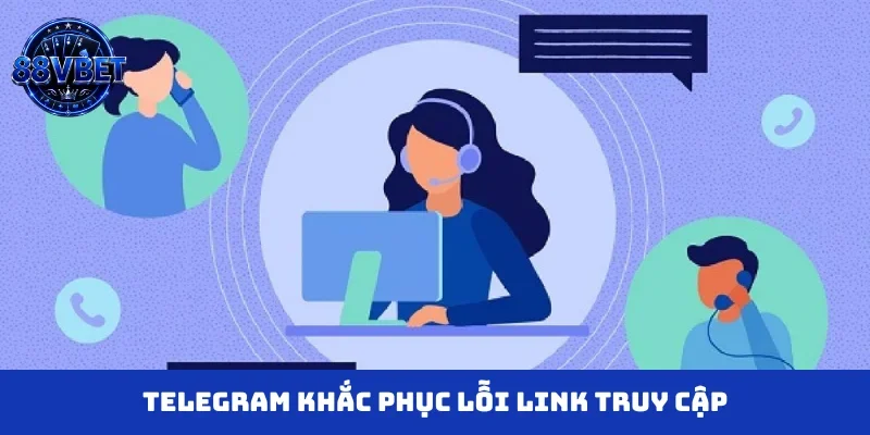 Telegram khắc phục lỗi link truy cập