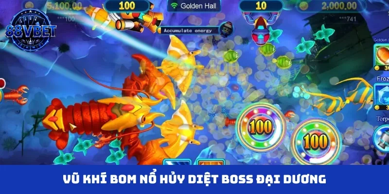 Vũ khí bom nổ hủy diệt boss đại dương